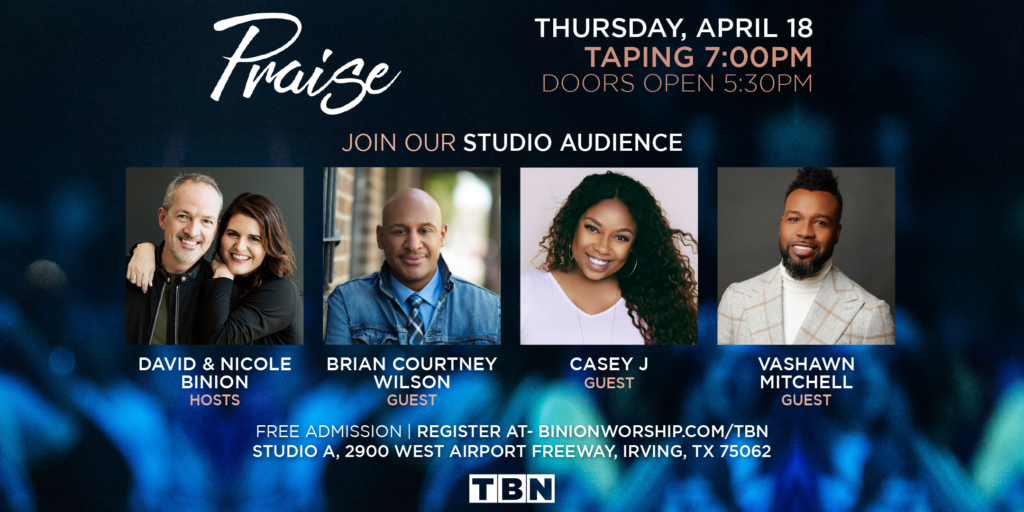 Invitation to be part of the TBN studio audience when David + Nicole host Brian Courtney Wilson, Casey J, and VaShawn Mitchell